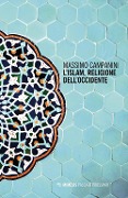 Cover-Bild zum Titel 'L' Islam, religione dell'Occidente' von 'Massimo Campanini'