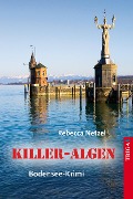 Killer-Algen - Rebecca Netzel