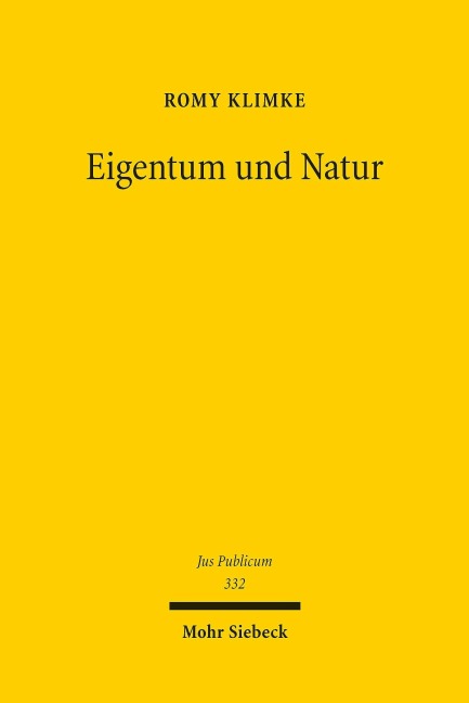 Eigentum und Natur - Romy Klimke