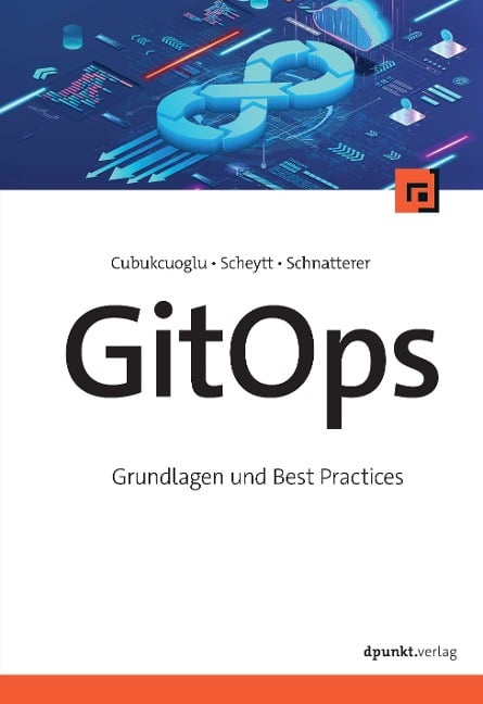 GitOps - Baris Cubukcuoglu, Josia Scheytt, Johannes Schnatterer