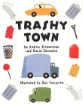Trashy Town - Andrea Zimmerman, David Clemesha