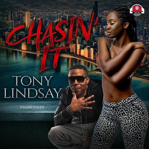 Chasin' It Lib/E - Tony Lindsay