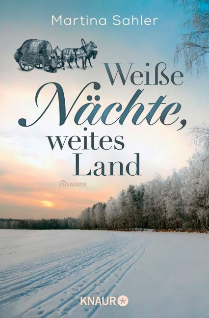 Weiße Nächte, weites Land - Martina Sahler