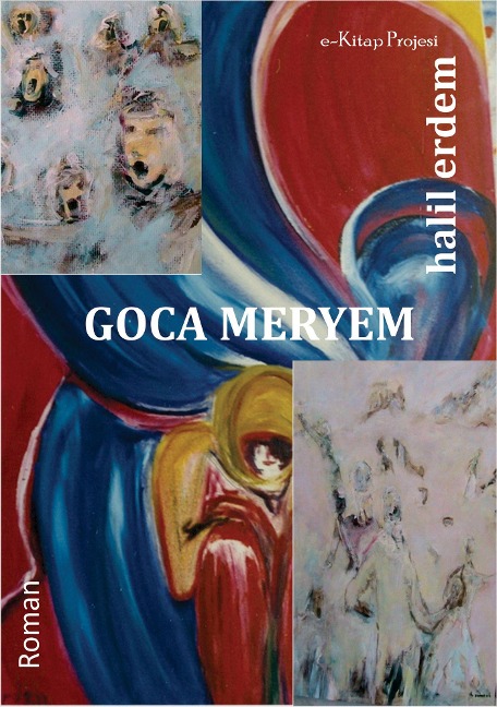 Goca Meryem - Halil Erdem