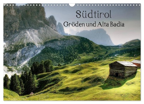 Südtirol - Gröden und Alta Badia (Wandkalender 2024 DIN A3 quer), CALVENDO Monatskalender - Kordula Uwe Vahle