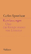 Cover-Bild zum Titel 'Kurzfassungen' von 'Carlos Spoerhase'