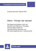 Cover-Bild zum Titel 'Maria - Königin der Apostel' von 'Andrzej Kazimierz Zielinski'