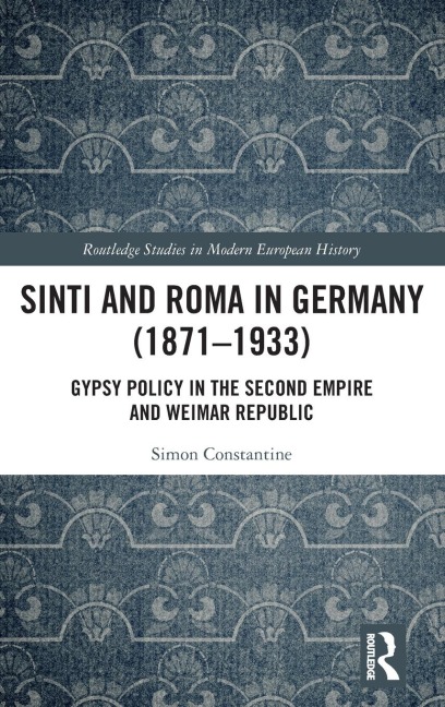 Sinti and Roma in Germany (1871-1933) - Simon Constantine