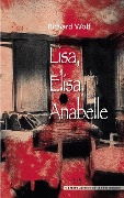 Lisa, Elisa, Anabelle - Richard Wolf