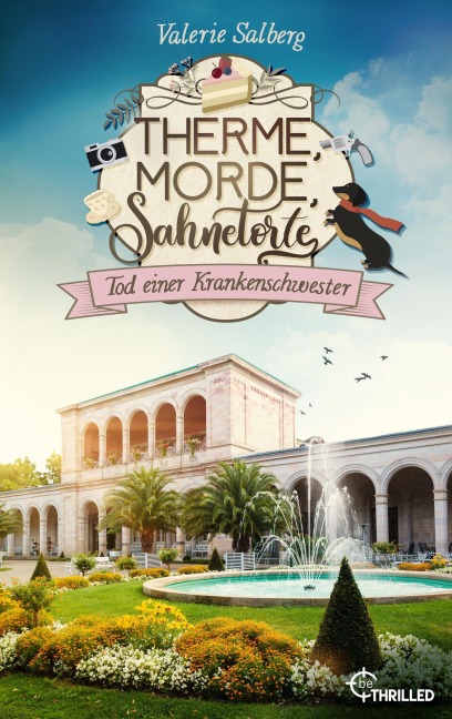 Therme, Morde, Sahnetorte. Tod einer Krankenschwester - Valerie Salberg
