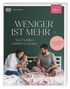 Cover-Bild zum Titel 'ELTERN-Ratgeber. Weniger ist mehr - was Familien wirklich brauchen' von 'Leonie Schulte'