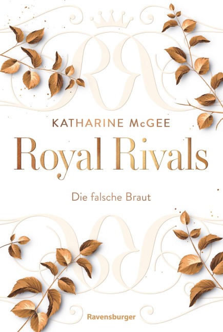 Royal Rivals, Band 2 - Die falsche Braut - Katharine McGee