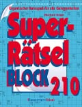 Cover-Bild zum Titel 'Superrätselblock 210 (5 Exemplare à 4,99 EUR)' von 'Eberhard Krüger'