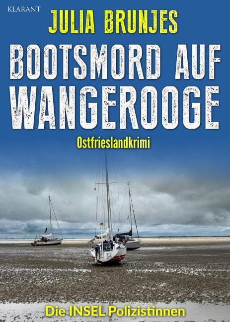 Bootsmord auf Wangerooge. Ostfrieslandkrimi - Julia Brunjes