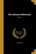 Die nazional-oekonomie; Band 3 - Julius Soden