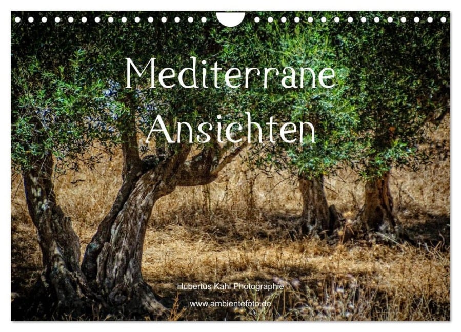 Mediterrane Ansichten 2026 (Wandkalender 2026 DIN A4 quer), CALVENDO Monatskalender - Hubertus Kahl