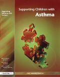 Cover-Bild zum Titel 'Supporting Children with Asthma' von 'Hull Learning Services'