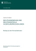 Rechtsanwendung und Rechtskontrolle in der Europäischen Union - Günter Schmidt