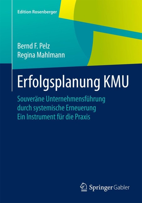 Erfolgsplanung KMU - Regina Mahlmann, Bernd F. Pelz