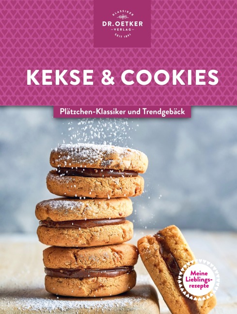 Meine Lieblingsrezepte: Kekse & Cookies - Oetker
