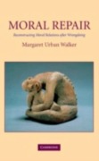 Cover-Bild zum Titel 'Moral Repair' von 'Margaret Urban Walker'