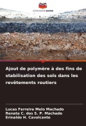 Cover-Bild zum Titel 'Ajout de polymère à des fins de stabilisation des sols dans les revêtements routiers' von 'Lucas Ferreira Melo Machado, Renata C. Dos S. P. Machado, Erinaldo H. Cavalcante'
