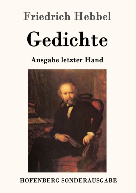 Gedichte - Friedrich Hebbel
