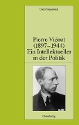 Cover-Bild zum Titel 'Pierre Viénot (1897-1944): Ein Intellektueller in der Politik' von 'Gaby Sonnabend'