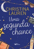 Cover-Bild zum Titel 'Uma segunda chance' von 'Christina Lauren'