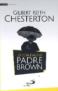 Lo scandalo di padre Brown - Gilbert Keith Chesterton