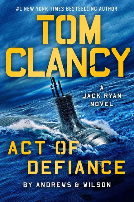 Tom Clancy Act of Defiance - Brian Andrews, Jeffrey Wilson