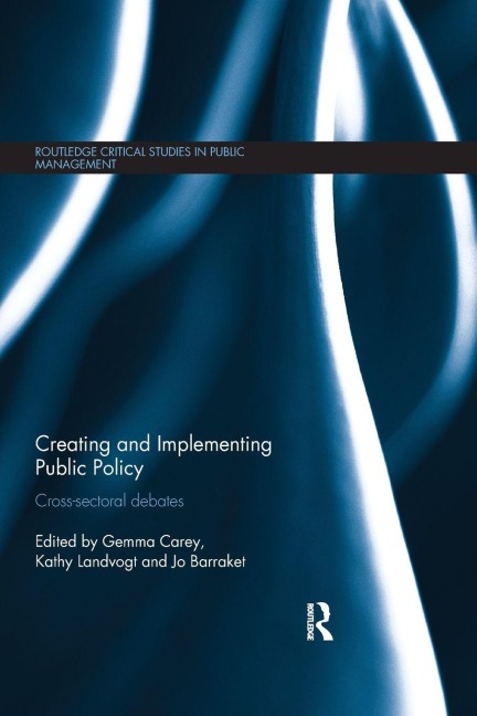 Creating and Implementing Public Policy - 