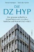 Cover-Bild zum Titel 'Die DZ HYP' von 'Patrick Bormann, Friederike Sattler'