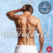 Cover-Bild zum Titel 'Verliebt auf dem Eis' von 'Ava Avery'