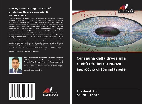 Consegna della droga alla cavità oftalmica: Nuovo approccio di formulazione - Shashank Soni, Ankita Parihar