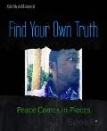 Find Your Own Truth - Abdul Mumin Muhammad