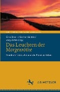 Das Leuchten der Morgenröthe - 