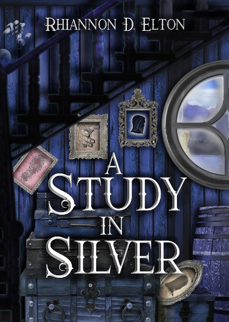 A Study in Silver: Chapter 2 Excerpt (The Wolflock Cases (Excerpts), #5) - Rhiannon D. Elton