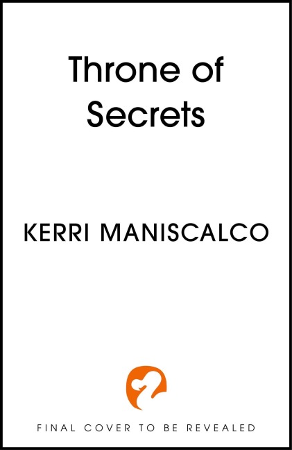 Throne of Secrets - Kerri Maniscalco