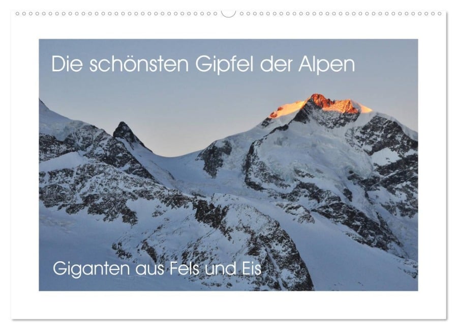 Die schönsten Gipfel der Alpen - Giganten aus Fels und Eis (Wandkalender 2025 DIN A2 quer), CALVENDO Monatskalender - Markus Peceny