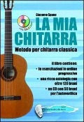 Cover-Bild zum Titel 'La mia chitarra. Metodo con chitarra classica' von 'Giacomo Spano'