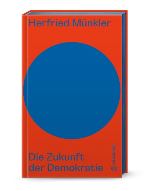 Die Zukunft der Demokratie - Herfried Münkler