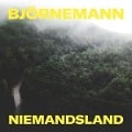 Cover-Bild zum Titel 'Niemandsland' von 'Björnemann'