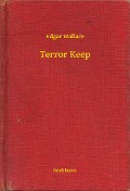 Cover-Bild zum Titel 'Terror Keep' von 'Edgar Wallace'