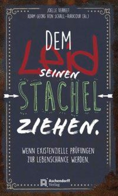 Dem Leid seinen Stachel ziehen - 