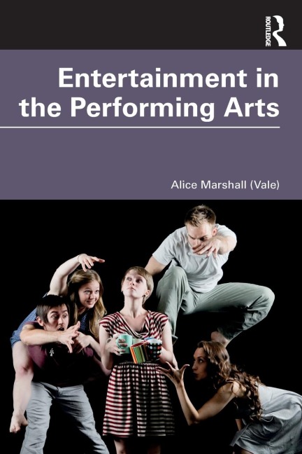 Entertainment in the Performing Arts - Alice Marshall (Vale)