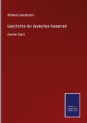 Cover-Bild zum Titel 'Geschichte der deutschen Kaiserzeit' von 'Wilhelm Giesebrecht'