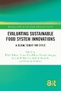 Evaluating Sustainable Food System Innovations - 