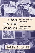 Turn on the Words! - Harry G Lang