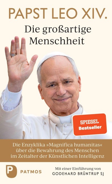Magnifica humanitas: Die großartige Menschheit - Papst Leo XIV.